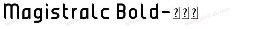 Magistralc Bold字体转换